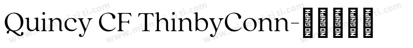 Quincy CF ThinbyConn字体转换